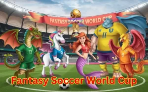 fantasy soccer world cup